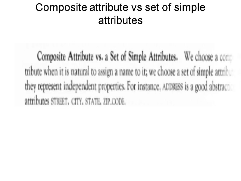 Composite attribute vs set of simple attributes